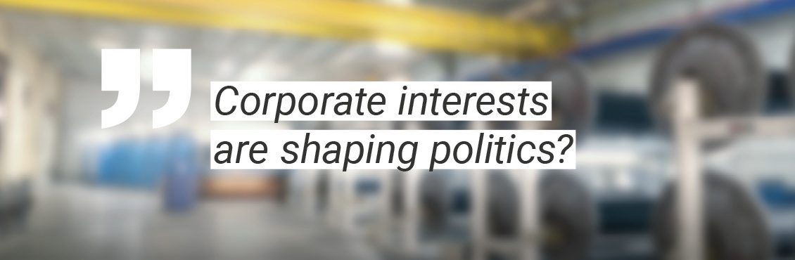 Coporate interests are shaping politics? © P. Rigaud, AdobeStock